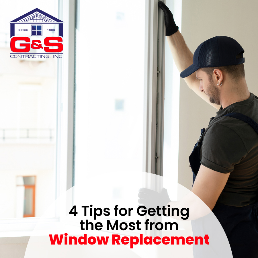 4 Tips for Getting the Most from Window Replacement